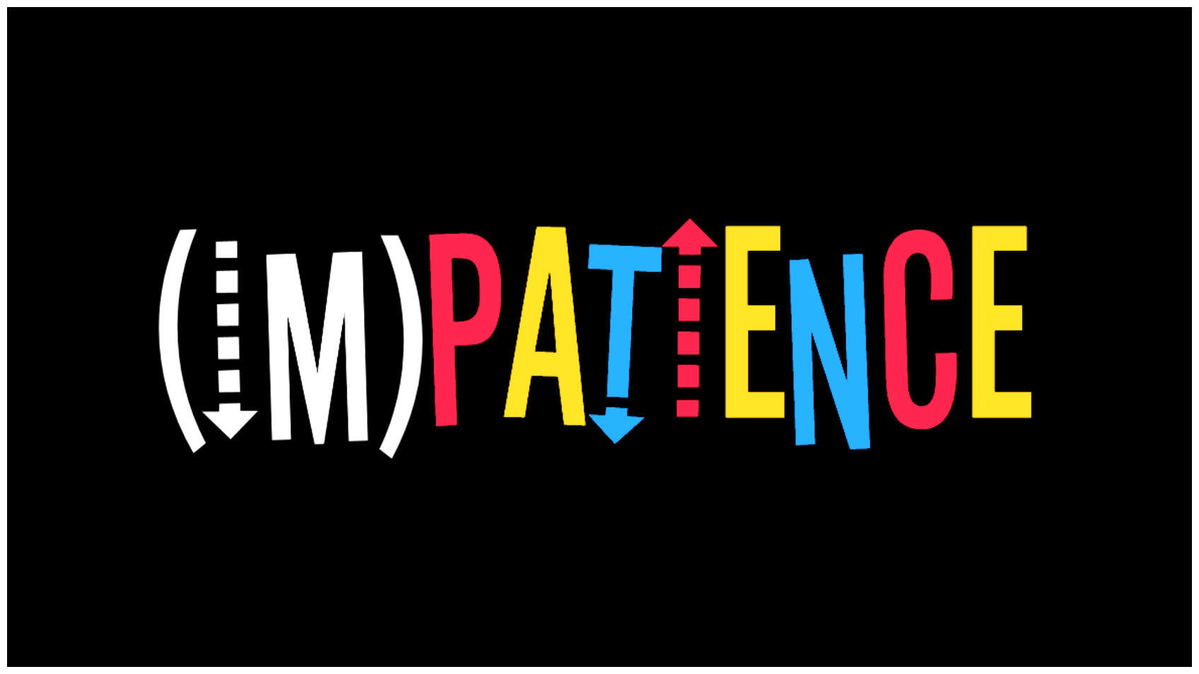 (im)patience